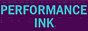 PERFORMANCE INK, INC.